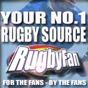 Click here to visit the No.1 Rugby Source on the Net - for the fans - by the fans.